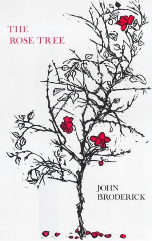 The Rose Tree by John Broderick, 9780714528243