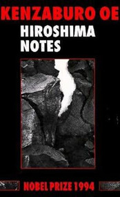 Hiroshima Notes - 9780714530079 by Kenzaburo Oe, 9780714530079
