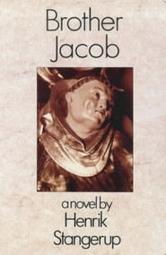 Brother Jacob - 9780714530185 by Henrik Stangerup, 9780714530185