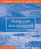Doing Your Own Research by Eileen Kane, Mary O?Reilly ?De Brún, 9780714530437