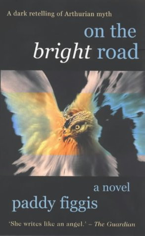 On the Bright Road by Paddy Figgis, 9780714530574