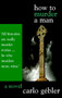 How to Murder a Man by Carlo Gebler, 9780714530581