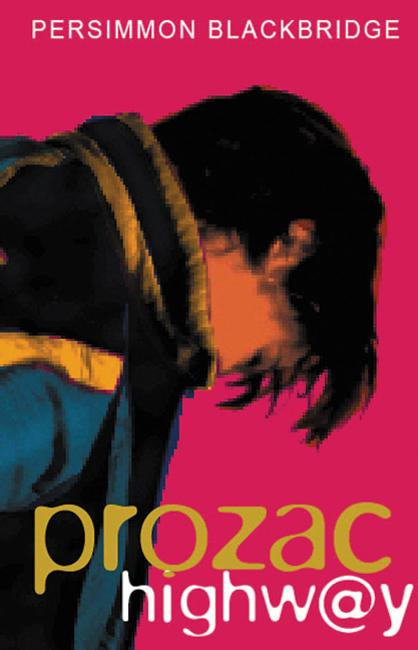 Prozac Highway by Persimmon Blackbridge, 9780714530598