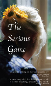 The Serious Game by Hjalmar Söderberg, Eva Claeson, 9780714530611