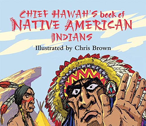 Chief Hawah's Book of Native American Indians by Chris Brown, 9780714533087