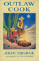 Outlaw Cook by John Thorne, 9780907325864