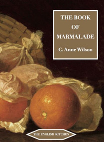 The Book of Marmalade by Anne Wilson, 9781903018774