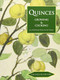 Quinces (Growing & Cooking) by Jane McMorland Hunter, Sue Dunster, 9781909248410