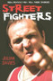 Streetfighters (Real Fighting Men Tell Their Stories) by Julian Davies, 9781903854273