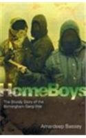 Homeboys (The Story of the Birmingham Gang) by Amardeep Bassey, 9781903854358