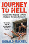 Journey To Hell (Inside the World's Most Violent Prison System) by Donald MacNeil, 9781903854570