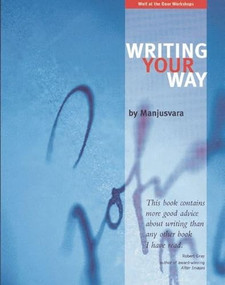 Writing Your Way by Manjusvara (David Keefe), 9781899579679