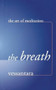 The Breath by Vessantara (Tony McMahon), 9781899579693