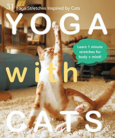 Yoga with Cats: 31 Yoga Stretches Inspired by Cats by Masako Miyakawa, 9784865050998