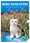 Needle Felted Kittens: How to Create Cute and Lifelike Cats from Wool by Hinali, 9784865051001