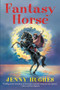 Fantasy Horse by Jenny Hughes, 9781621240044