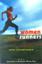 Women Runners (Stories of Transformation) by Irene Reti, Bettianne Shoney Sien, 9781891369254