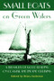 Small Boats on Green Waters (A Treasury of Good Reading on Coastal and Inland Cruising) by Brian Anderson, 9781891369704