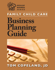 Family Child Care Business Planning Guide by Tom Copeland, 9781605540085