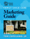 Family Child Care Marketing Guide, Second Edition by Tom Copeland, 9781605541129