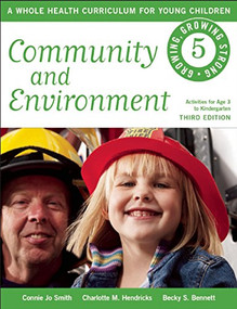 Community and Environment by Connie Jo Smith, Charlotte M. Hendricks, Becky S. Bennett, 9781605542447