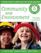 Community and Environment by Connie Jo Smith, Charlotte M. Hendricks, Becky S. Bennett, 9781605542447