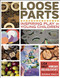 Loose Parts (Inspiring Play in Young Children) by Lisa Daly, Miriam Beloglovsky, Jenna Daly, 9781605542744
