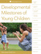 Developmental Milestones of Young Children by Redleaf Press, 9781605544793