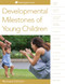 Developmental Milestones of Young Children by Redleaf Press, 9781605544793
