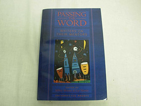 Passing the Word (Writers on Their Mentors) by Jeffrey Skinner, Lee Martin, 9781889330594