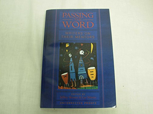 Passing the Word (Writers on Their Mentors) by Jeffrey Skinner, Lee Martin, 9781889330594