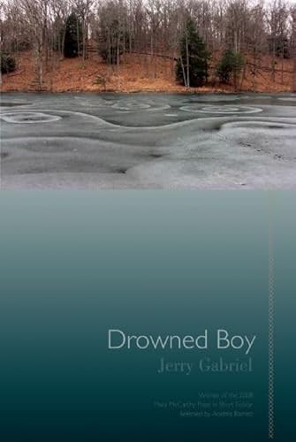 Drowned Boy (Stories) by Jerry Gabriel, Andrea Barrett, 9781932511789