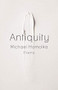 Antiquity by Michael Homolka, Mary Ruefle, 9781941411278