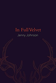 In Full Velvet by Jenny Johnson, 9781941411377