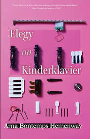 Elegy on Kinderklavier by Arna Bontemps Hemenway, 9781936747764