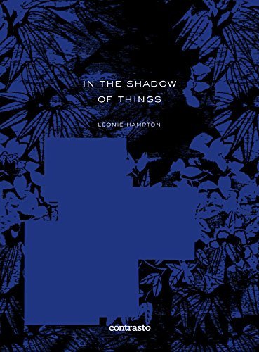 In the Shadow of Things by LEONIE HAMPTON, 9788869652783