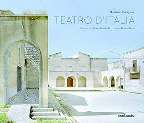 Teatro d'Italia by Massimo Siragusa, Luca Doninelli, 9788869653575