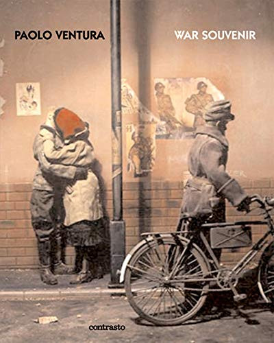 War Souvenir by Paolo Ventura, Francine Prose, 9788889032978