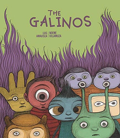 The Galinos by Luis Amavisca, Noemi Villamuza, 9788494236051