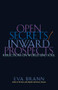 Open Secrets / Inward Prospects (Reflections on World and Soul) by Eva Brann, 9781589880191