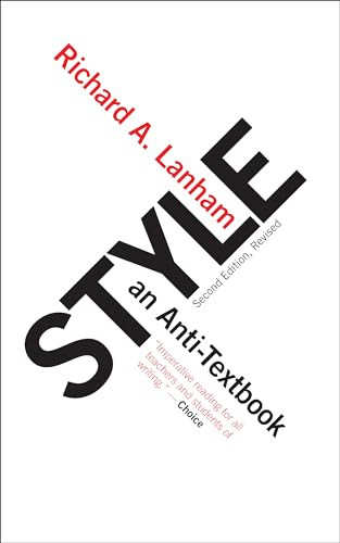 Style (An Anti-Textbook) by Richard A. Lanham, 9781589880320
