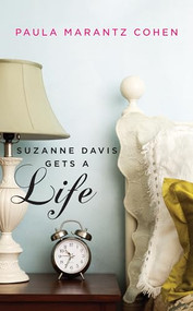 Suzanne Davis Gets a Life by Paula Marantz Cohen, 9781589880955
