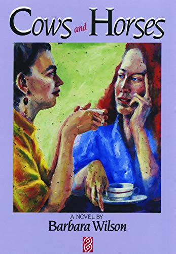 Cows and Horses by Barbara Wilson, 9780933377011