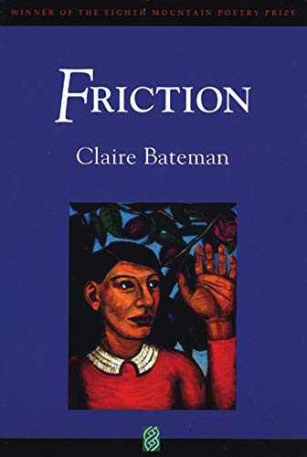 Friction - 9780933377486 by Claire Bateman, 9780933377486