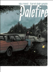 Palefire by MK Reed, Farel Dalrymple, 9780988814974