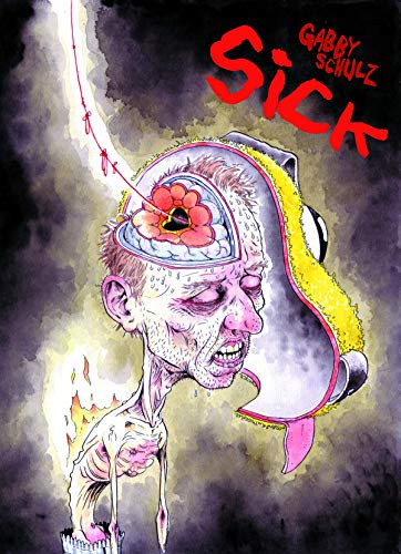 Sick by Gabby Schulz, 9780996273916