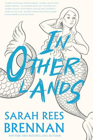 In Other Lands by Sarah Rees Brennan, 9781618731661