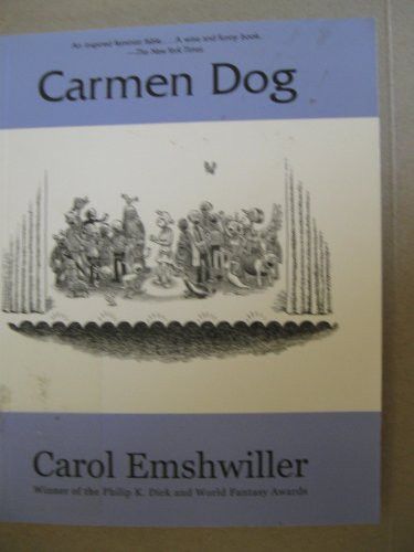 Carmen Dog by Carol Emshwiller, 9781931520089