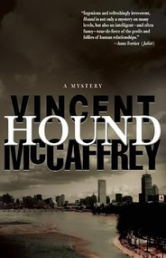 Hound (a novel) by Vincent McCaffrey, 9781931520256