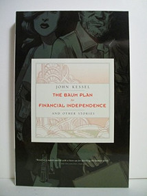 The Baum Plan for Financial Independence (and Other Stories) by John Kessel, 9781931520508